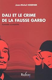 Dalí et le crime de la fausse Garbo