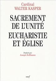 Sacrement de l'unité, Eucharistie et Église
