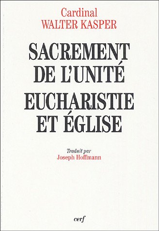 Sacrement de l'unité, Eucharistie et Église