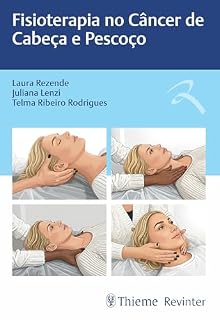 Livro Fisioterapia no Câncer de Cabeça e Pescoço