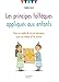 Les principes toltèques appliqués aux enfants : Pour un mode de vie en harmonie avec soi-même et by