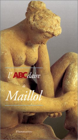 L'abcdaire de maillol (ABCDAIRES) by Collectif