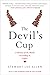 The Devil's Cup: A History of the World According to Coffee by 