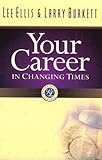 Your Career in Changing Times by 