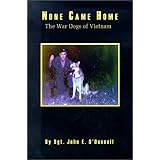 None Came Home: The War Dogs of Vietnam