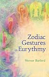 The Zodiac Gestures in Eurythmy by