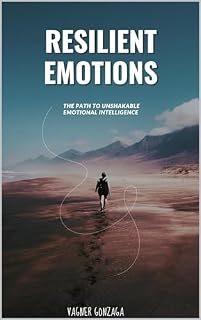 Livro Resilient Emotions: The Path to Unshakable Emotional Intelligence