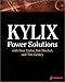 Kylix Power Solutions with Don Taylor, Jim Mischel, & Tim Gentry by Don Taylor, Jim Mischel