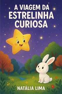 Livro A Viagem da Estrelinha Curiosa.