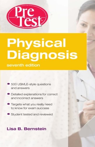 PHYSICAL DIAGNOSIS PRETEST SELF ASSESSMENT AND REVIEW