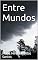 Livro Entre Mundos
