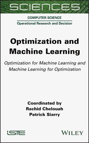 Optimization and Machine Learning: Optimization for Machine Learning ...