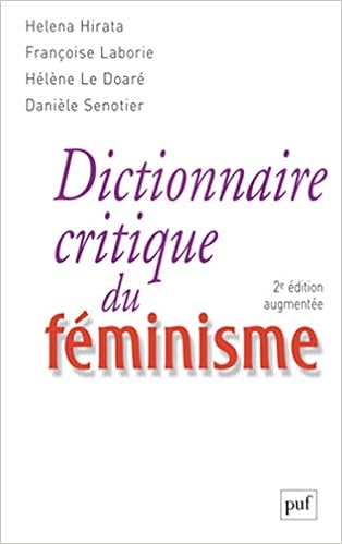 Amazon Fr Dictionnaire Critique Du Feminisme Hirata Helena Laborie Francoise Le Doare Helene Senotier Daniele Collectif Livres