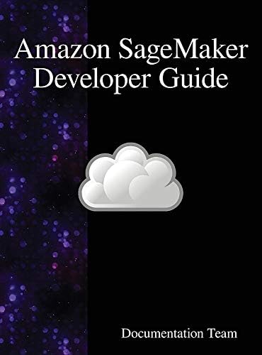 Amazon SageMaker Developer Guide