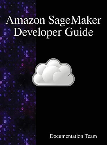 Amazon SageMaker Developer Guide