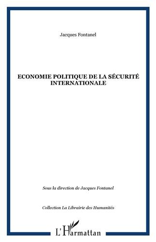 Économie politique de la sécurité internationale