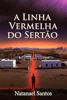 Livro A Linha Vermelha do Sertão