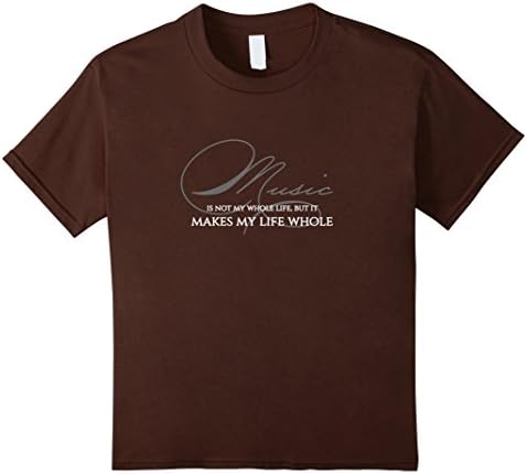 Kids "Music...Makes My Life Whole" - funny music musician t-shirt 12 Brown