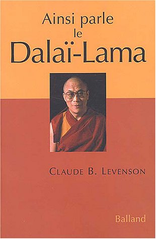 Ainsi parle le Dalaï-Lama