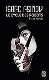 Image de Le cycle des robots (Tome 1) - Les robots (French Edition)