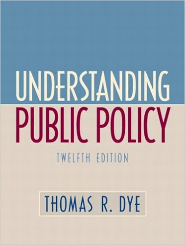 Understanding Public Policy 12th Edition Dye Thomas R 9780136131472 Amazon Com Books Understanding Public Policy 12th Edition Dye Thomas R 9780136131472 Amazon Com Books