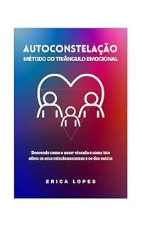 Livro AUTOCONSTELAÇÃO - Método do Triângulo Emocional