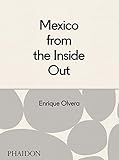 Mexico from the Inside Out