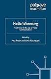 Image de Media Witnessing: Testimony in the Age of Mass Communication