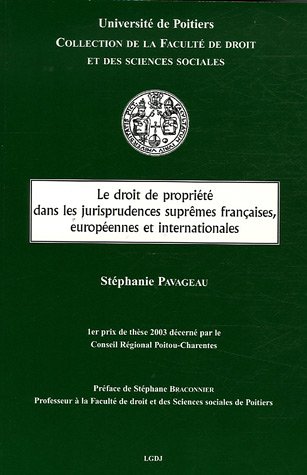 Le  droit de propriété dans les jurisprudences suprêmes françaises, européennes et internationales
