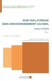 Essai sur la preuve dans son environnement culturel