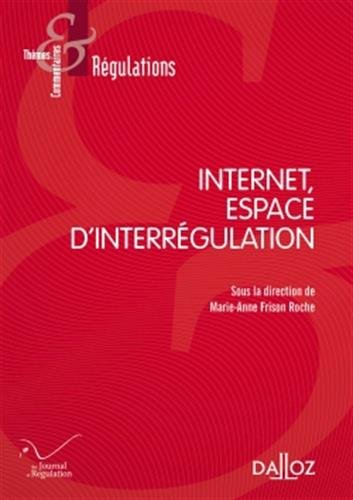 Internet, espace d'interrégulation