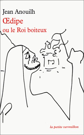 Oedipe Ou Le Roi Boiteux Telecharger Pdf De Jean Anouilh Contphymeni