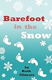 Barefoot in the Snow (Kidsermons Book 4)