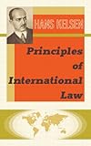 Principles of International Law [1952], Kelsen, Hans, 1584773251