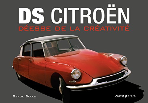 DS Citroën: Déesse de la créativité (Transport) by Serge Bellu
