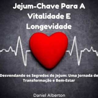 Livro Jejum-A Chave Para A Vitalidade E Longevidade