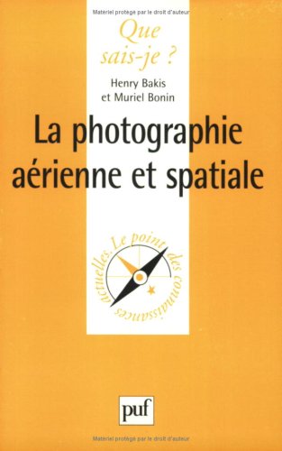 La  photographie aérienne et spatiale