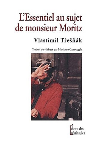 L' essentiel au sujet de monsieur Moritz