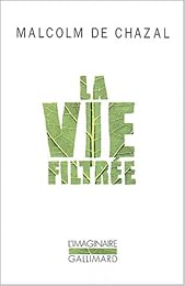 La  vie filtrée