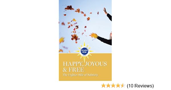 Happy Joyous Free Kindle Edition By Aa Grapevine Inc Health Fitness Dieting Kindle Ebooks Amazon Com