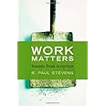 Work Matters: Lessons from Scripture