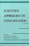 Scientific Approaches to Consciousness, , 0805814728