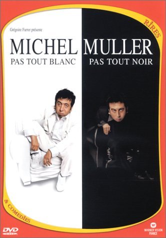 Muller, Michel - Pas Tout Blanc Pas Tout Noir