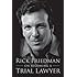 Rick Friedman on Becoming a Trial Lawyer