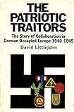Hardcover The Patriotic Traitors Book