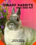 Dwarf Rabbits As a New Pet (As a New Pet Series) by 