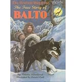 [(The Bravest Dog Ever: The True Story of Balto )] [Author: Natalie Standiford] [Oct-1999]