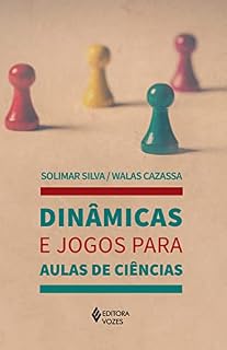 Livro Dinâmicas e jogos para aulas de ciências