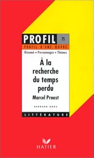 A La Recherche Du Temps Perdu Marcel Proust Analyse Critique Babelio