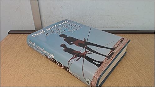 Journeys to the past: Travels in New Guinea, Madagascar, and the northern territory of Australia, by David Attenborough Journeys to the past: Travels in New Guinea, Madagascar, and the northern territory of Australia, by David Attenborough